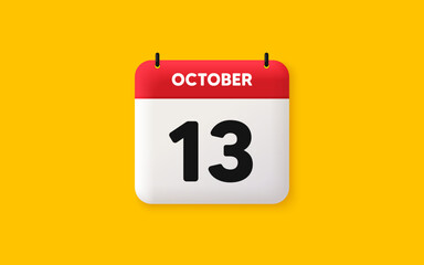 Calendar date 3d icon. 13th day of the month icon. Event schedule date. Meeting appointment time. Agenda plan, October month schedule 3d calendar and Time planner. 13th day day reminder. Vector