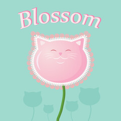 Vector cute cat flower. Blooming cat. Blossom inscription. For printing and postcards.