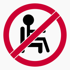 Do not sit icon. Do not use seats. Don't sit down. It is forbidden to sit down. Vector icon.