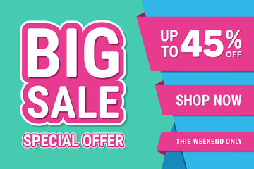 Big sale banner design for discount promotion, Up to 45% percentage off Sale. Discount offer price sign. Special offer symbol. Vector illustration of a discount tag badge