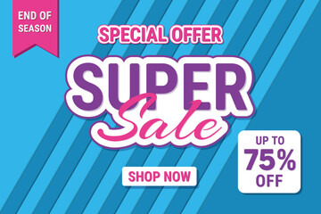 Super sale banner design for discount promotion, Up to 75% percentage off Sale. Discount offer price sign. Special offer symbol. Vector illustration of a discount tag badge