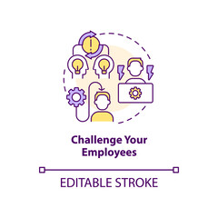 Challenge your employees concept icon. Push out of comfort zone. Upgrade workforce abstract idea thin line illustration. Isolated outline drawing. Editable stroke. Arial, Myriad Pro-Bold fonts used