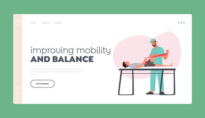 Improving Mobility and Balance Procedures Landing Page Template. Medical Rehabilitation, Physical Therapy With Patient
