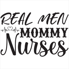 Real men mommy nurses