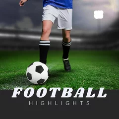Poster Vertical image football highlights and legs of caucasian male soccer player with ball © vectorfusionart