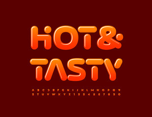 Vector advertising Banner Hot and Tasty. Trendy Glossy Font. Bright Alphabet Letters and Numbers