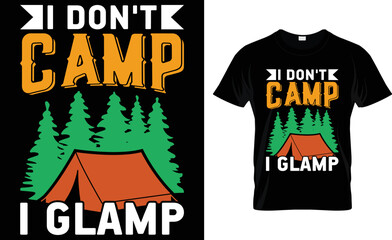 I Don't I Glamp... T-Shirt Design.