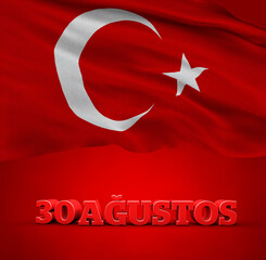 Turkish Flag, August 30 Victory Day - Turkey Background Design