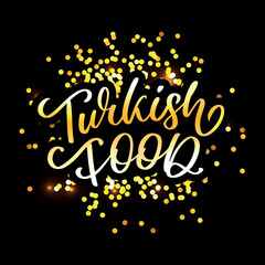 Turkish food letter. Design element. Traditional design. Vector lettering illustration. Healthy meal.