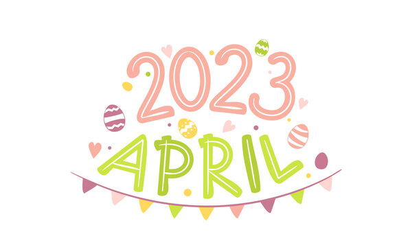 April 2023 logo with hand-drawn easter eggs and garland. Months emblem for the design of calendars, seasons postcards, diaries. Doodle Vector illustration isolated on white background.