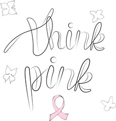 vector lettering think pink with ribbon, fight against breast cancer, contour, print for textile design, paper