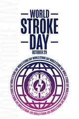 World Stroke Day. October 29. Holiday concept. Template for background, banner, card, poster with text inscription. Vector EPS10 illustration.