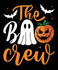 The Boo Crew T Shirt, Halloween Pumpkin Shirt, Boo Crew Shirt, Happy Halloween Ghost, Pumpkin, Bats, Shirt Print Template