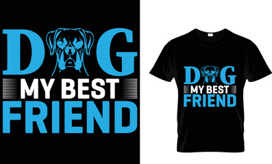 dog t-shirt design. dog my best friend t shirt design tamplete.