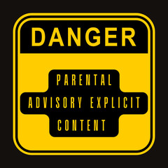 Parental Advisory Explicit content attention sign vector poster or T-shirt Fashion Design
