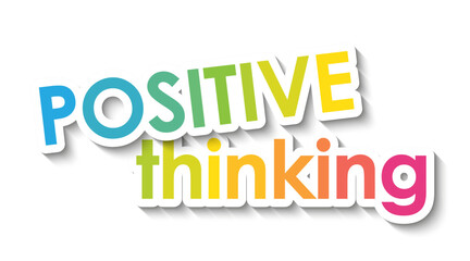 POSITIVE THINKING colorful vector typography banner