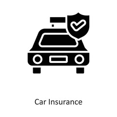 Car Insurance Solid Vector Icon Design illustration on White background. EPS 10 File
