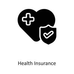 Health Insurance Solid Vector Icon Design illustration on White background. EPS 10 File