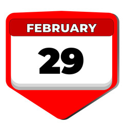 29 February vector icon calendar day. 29 date of February. Twenty ninth day of February. 29th date number. 29 day calendar. Twenty nine date. Leap month. Vector illustration