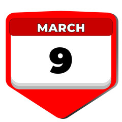 9 March vector icon calendar day. 9 date of March. Ninth day of March. 9th date number. 9 day calendar. Nine date. Vector illustration