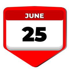 25 June vector icon calendar day. 25 date of June. Twenty fifth day of June. 25th date number. 25 day calendar. Twenty five date. Slovenia National, Seafarer, Independence of Mozambique. illustration