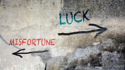 Street Sign to Luck versus Misfortune