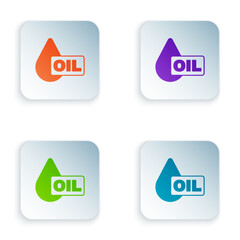Color Oil drop icon isolated on white background. Set colorful icons in square buttons. Vector