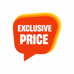 Speech bubble with exclusive price text. flat cartoon trend modern logotype graphic design isolated on white background