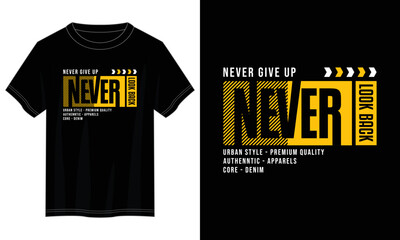 never look back typography t shirt design, motivational typography t shirt design, inspirational quotes t-shirt design, vector quotes lettering  t shirt design for print - obrazy, fototapety, plakaty