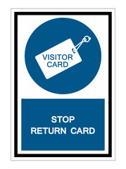Stop Return Card Symbol Sign Isolate On White Background,Vector Illustration EPS.10