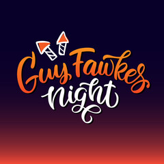 Guy fawkes night. Bonfire Night. Vector lettering illustration. Greeting Card Design.	
