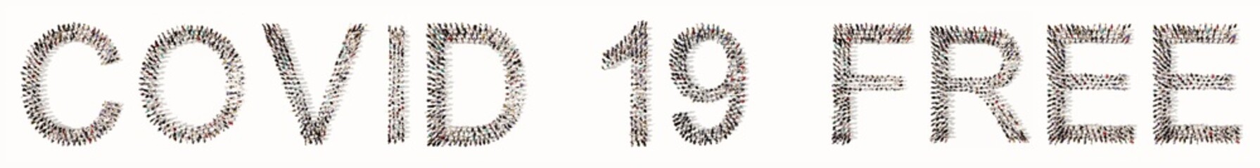Concept conceptual large community of people forming the COVID-19 FREE slogan. 3d illustration metaphor for no covid cases or restrictions, new normal, in person activities, vaccination and protection