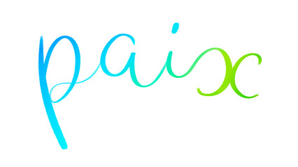 PAIX lettrage sur fond transparent