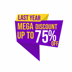 mega discount up to 75 percent last year with floating ribbon banner for promotions and offers.