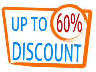 discount up to 60 percentage of Sales. Discount offer price sign and special offer.suitable for shop and sale banner