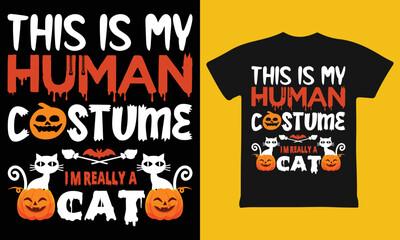 This Is My Human Costume I'm Really A Cat T-Shirt Design
