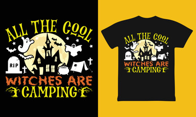 All The Cool Witches are Camping Halloween T-Shirt, Halloween Hoodie, Gifts Tshirt for Men Women, Halloween Funny Gifts
