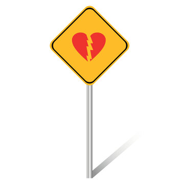 Road Sign Broken Heart