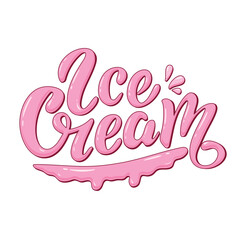 Ice Cream. Vector hand lettering. Volume glossy pink letters with melted elements. Delicious dessert. Creamy texture. Illustration for ice cream shop packaging banner poster flyer. Sweets. 