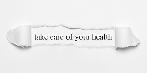 take care of your health	
