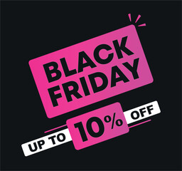 10% off. Vector illustration Black Friday for sales. Price discount ad. Campaign for stores, retail. For social media, poster.