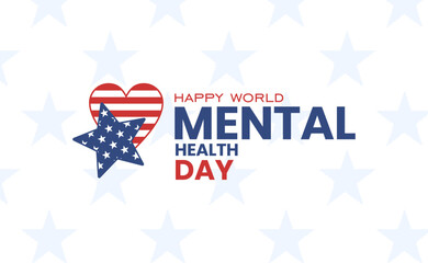World Mental Health Day. Holiday concept. Template for background, banner, card, poster, t-shirt with text inscription