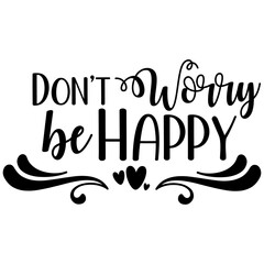 Don't Worry Be Happy