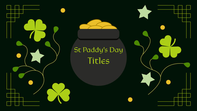 Fun St. Patrick'S Day Titles