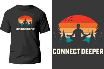 Connect Deeper T Shirt Design.