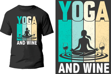 Yoga and wine t shirt design.