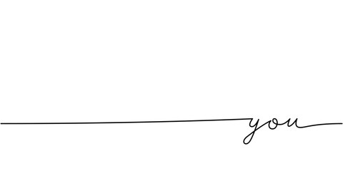 You word - continuous one line with word. Minimalistic drawing of phrase illustration.