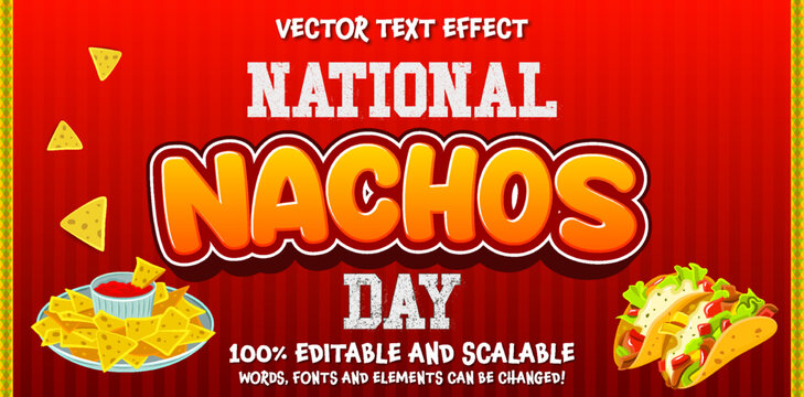 National Nachos Day Text. Editable Vector Mexican Nachos Corn Tortilla With Peppers Icon Font Template. Nacho Chips In A Box Vector. Nachos Day Poster, November 6. Important Day. Use For Business 