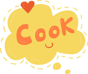 Cook text and bubble hand drawn flat style