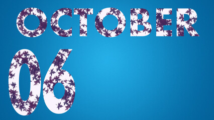 Blue Backgrounds and October 06 Numbers 